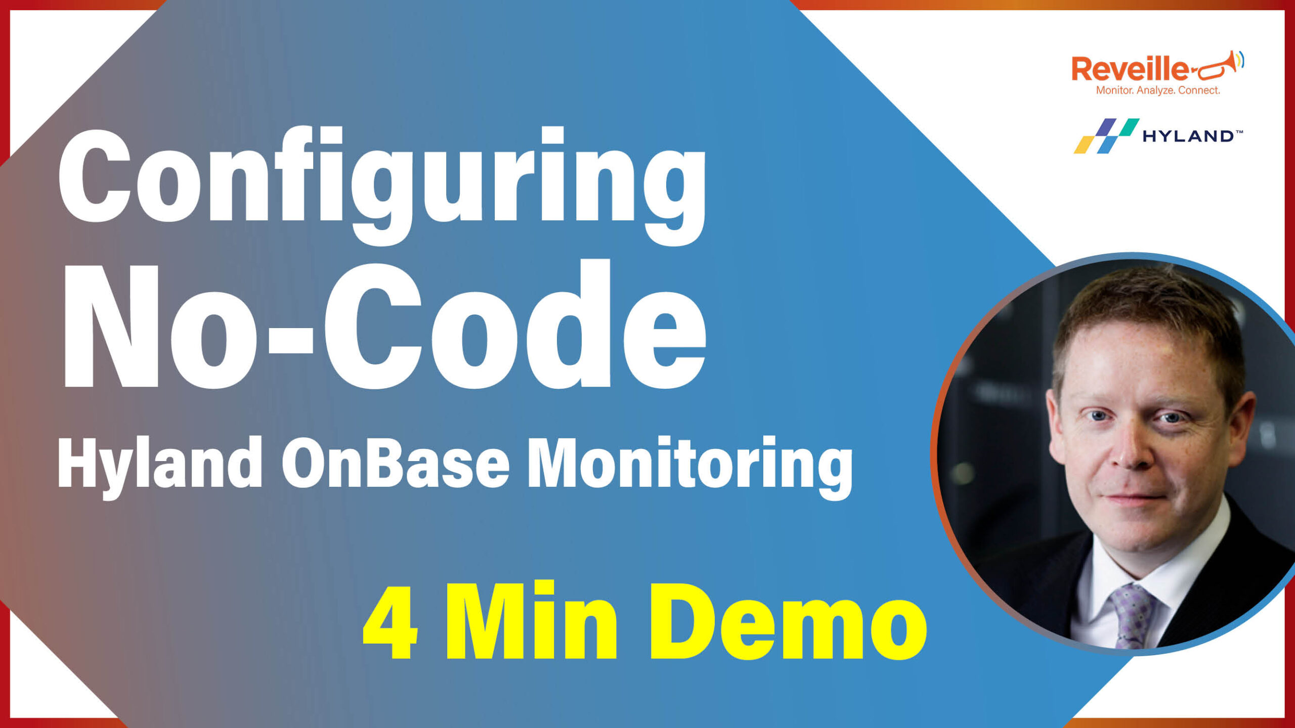 Effortless No-Code Monitoring with Reveille for Hyland OnBase