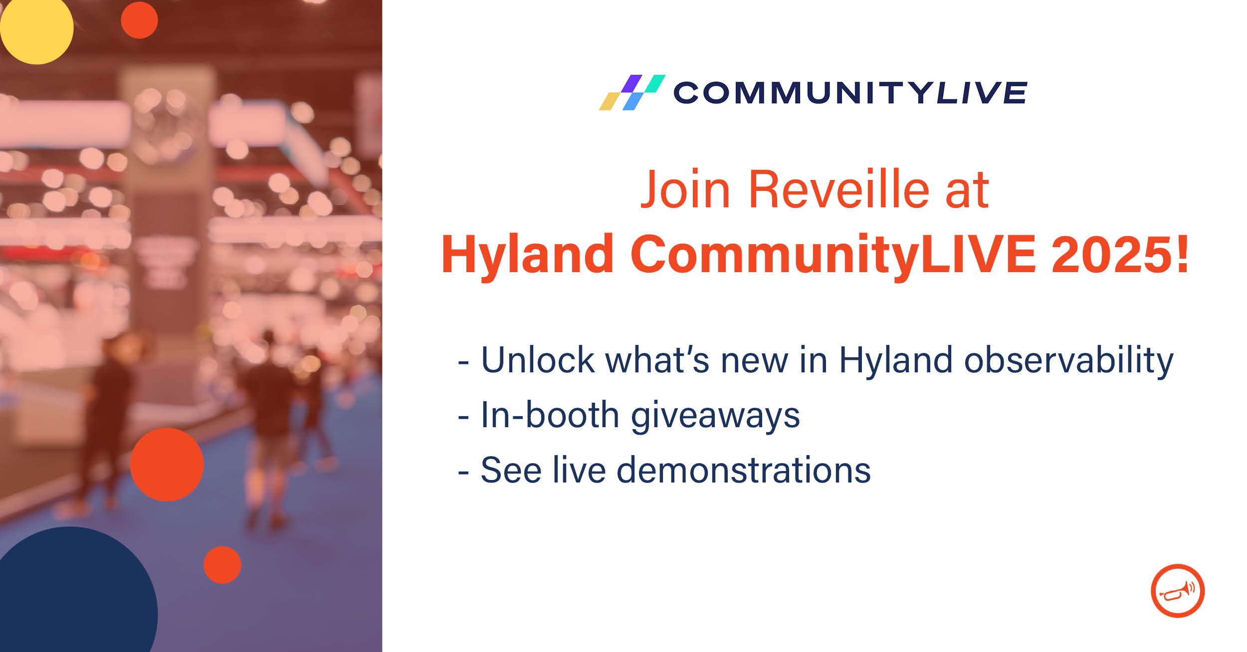 Why You Should Join Reveille at Hyland CommunityLIVE 2025