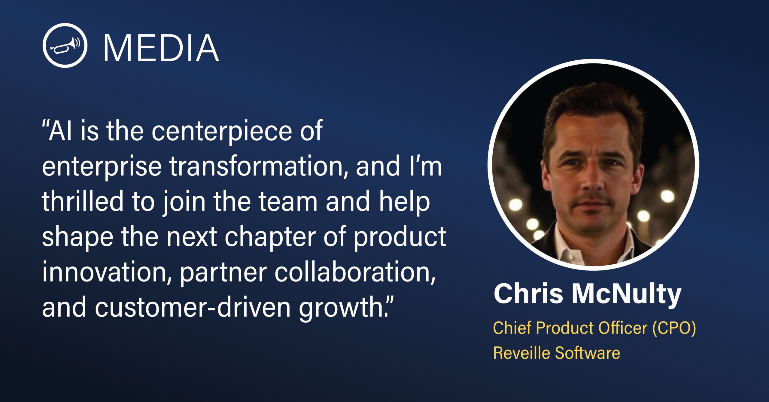 Reveille Software Appoints Chris McNulty as Chief Product Officer