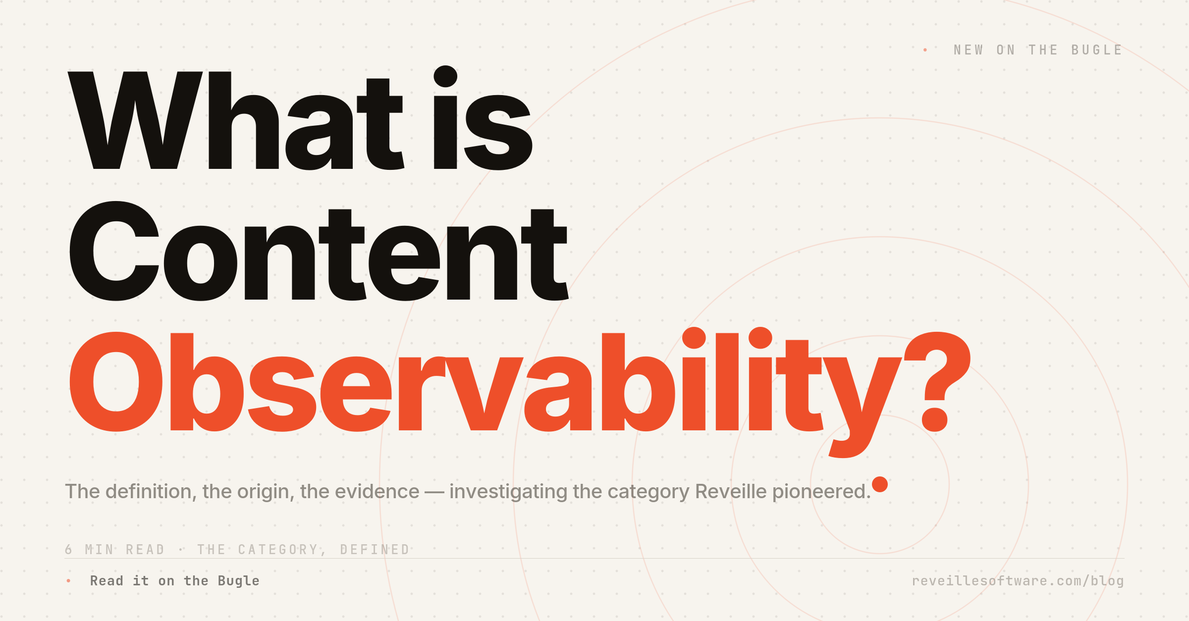 What is Content Observability? Exploring the new category