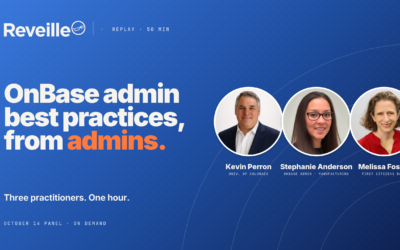 Three OnBase admins on running a business-critical system