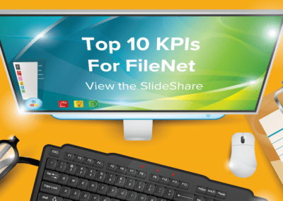 Top 10 KPIs For FileNet